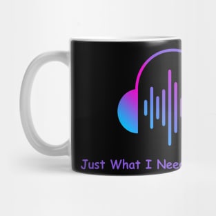 just what i needed - the cars Mug